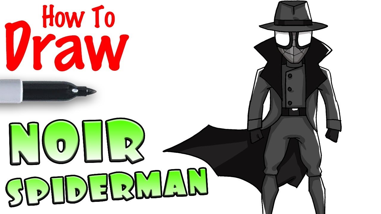 1280x720 How To Draw Noir Spider Man Into The Spider Verse
