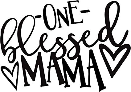 425x299 One Blessed Mama Vinyl Decal