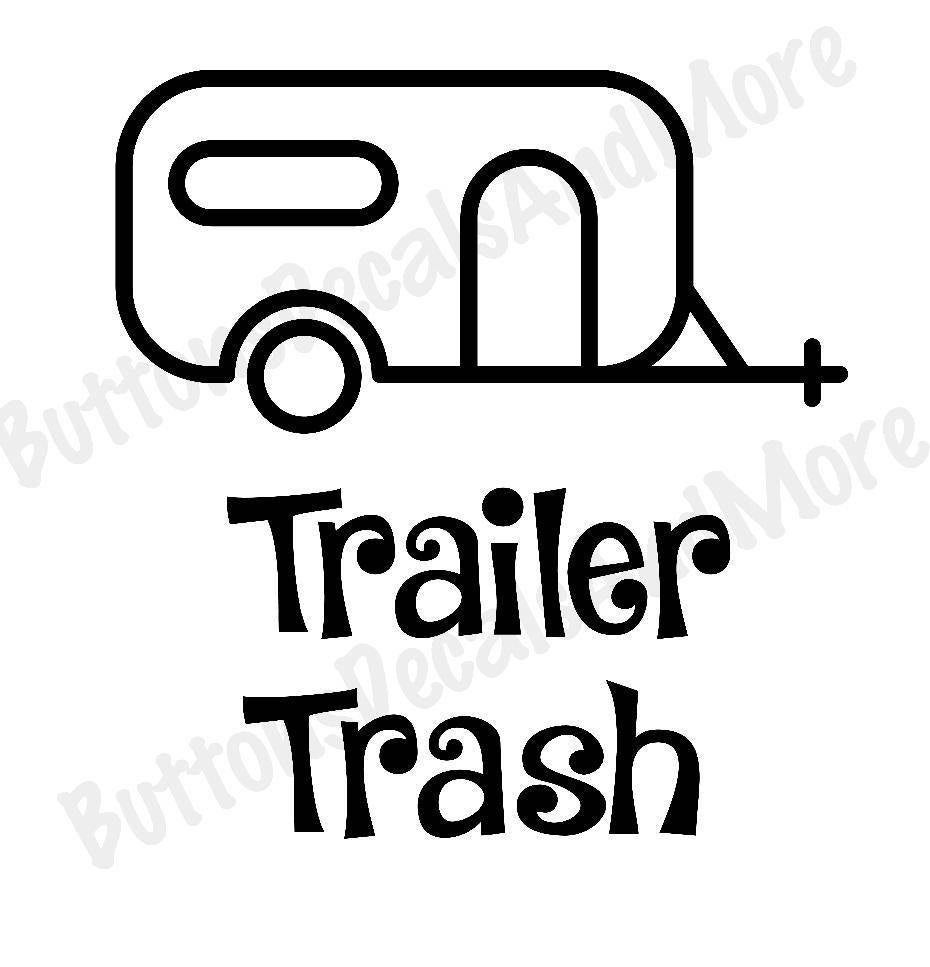 930x967 trailer trash decal camper trash great for your rv etsy