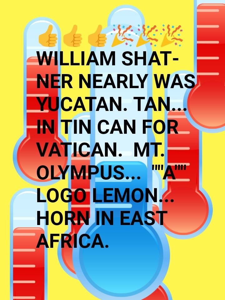 720x960 William Shatner Nearly Was Yucatan Tan In Tin Can