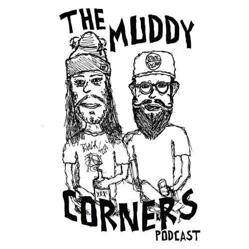 500x500 muddy corners podcast free listening on soundcloud