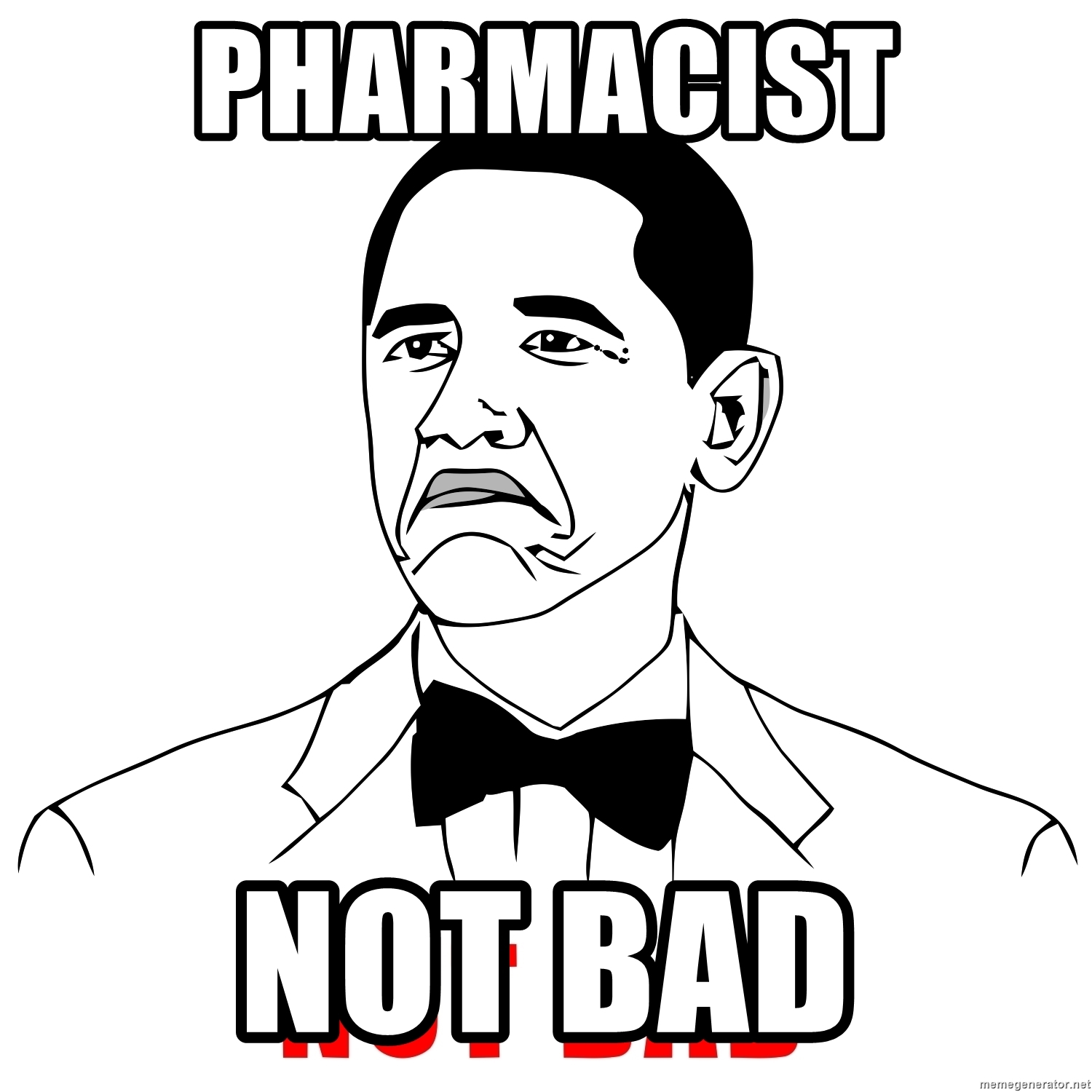 1500x1500 Pharmacist Not Bad