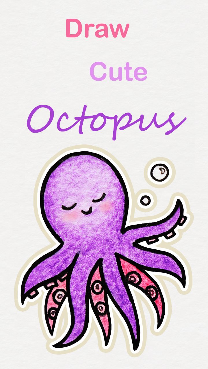 720x1280 Learn How To Draw So Cute Octopus, Easy Step