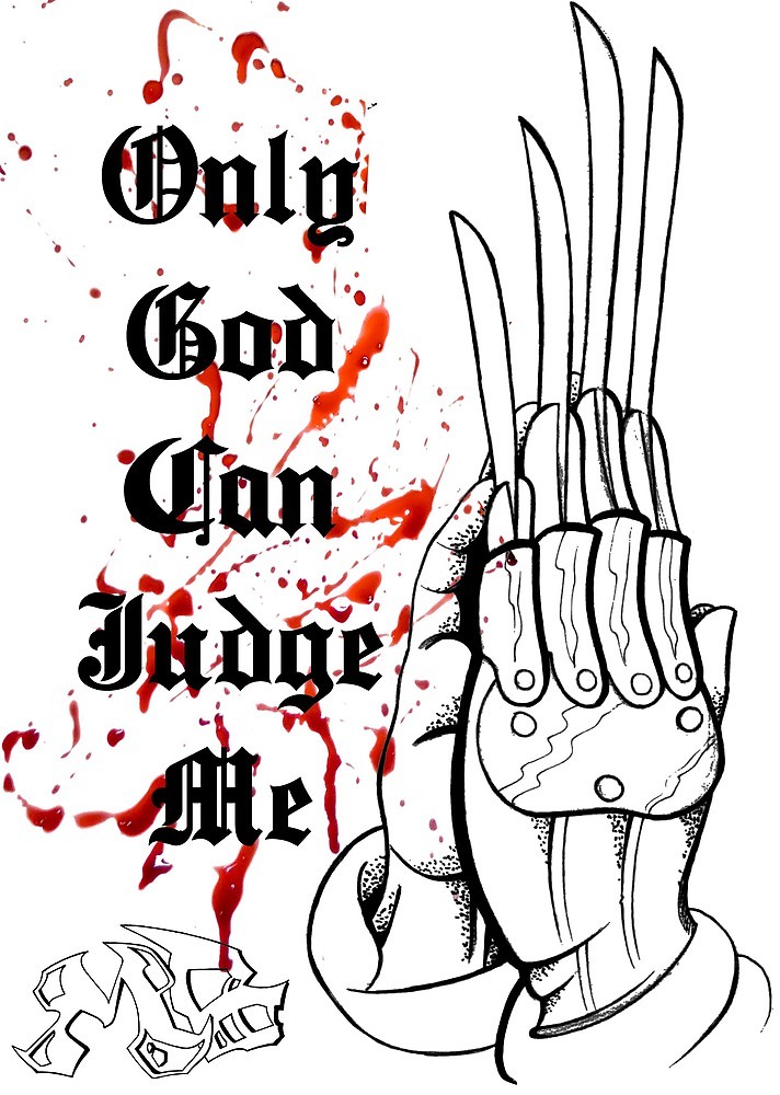 712x1000 Only God Can Judge Me Nightmare