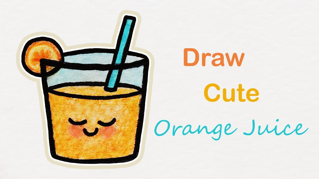 1280x720 How To Draw Cute Orange Juice Step