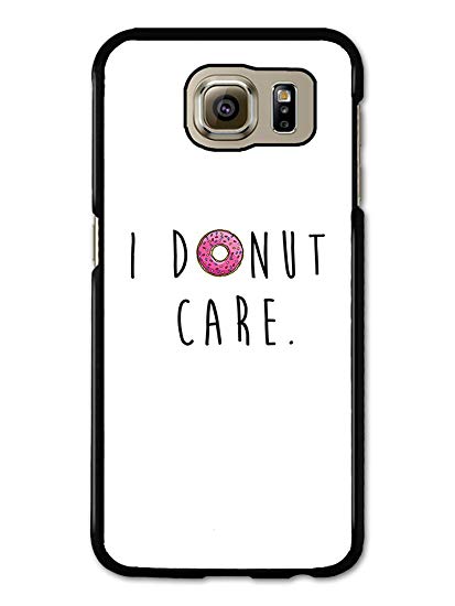 413x550 i donut care funny pastry dessert quote with donut