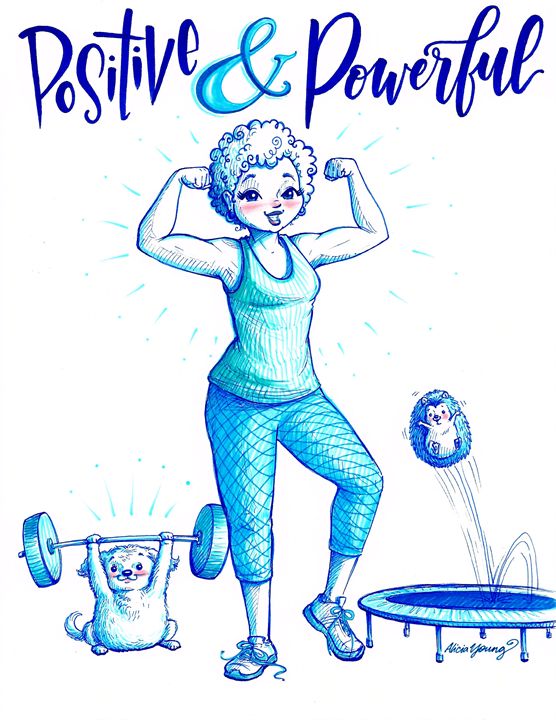 556x720 Positive And Powerful!