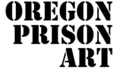 222x133 Oregon Prison Art Welcome To This Visible Manifestation Of Our