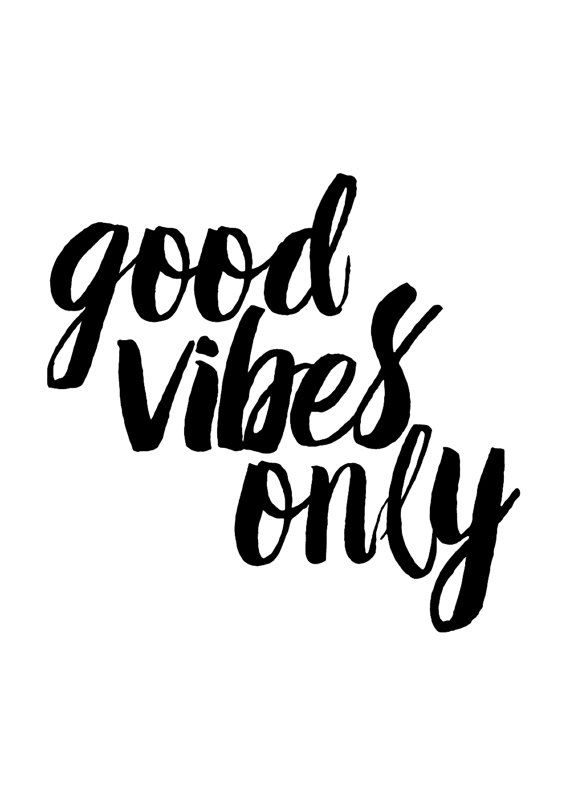 570x805 Good Vibes Only Inspirationa Prints