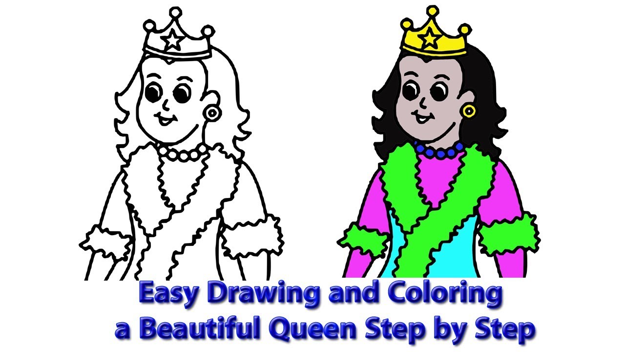 1280x720 Easy Drawing And Coloring A Beautiful Queen Step