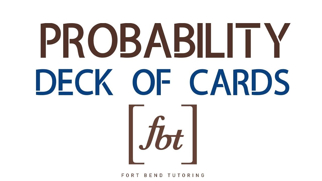 1280x720 Finding Probability Deck Of Cards