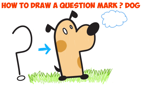 466x286 How To Draw A Cartoon Dog From A Question Mark Simple Tutorial