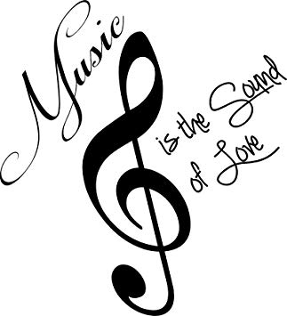 323x355 Music Is The Sound Of Love Cute Wall Art Wall Sayings