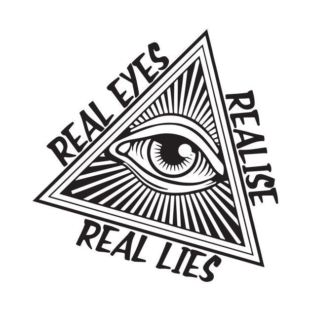 630x630 Men's Quote Real Eyes Realise Real Lies Hip Hop Illuminati T