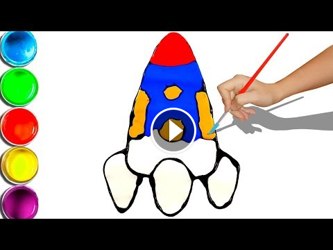 480x360 Coloring Toy Rocket Painting For Toddlers And Drawing For Kids