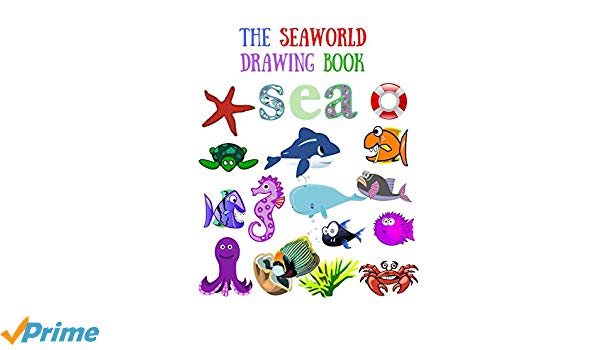600x350 The Sea World Drawing Book Animalswildlifenature Drawing Book