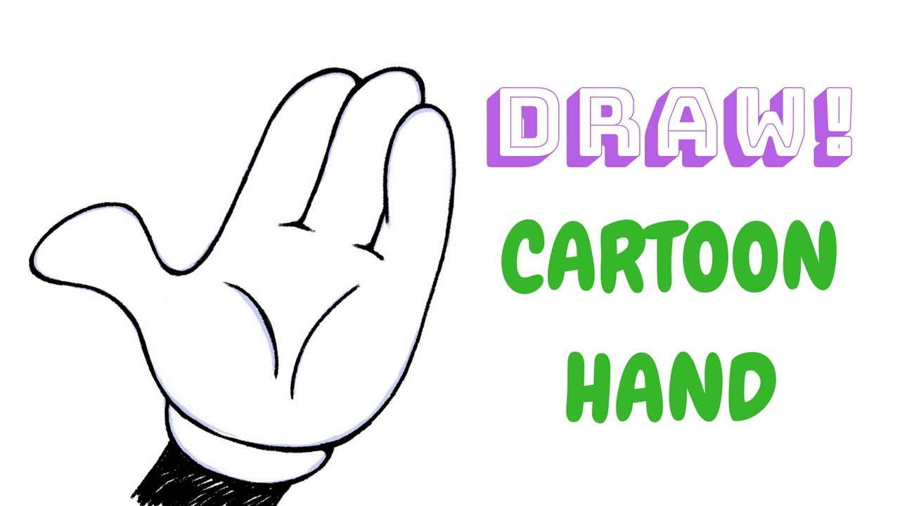 1280x720 How To Draw A Hand Easy For Kids How To Draw A Cartoon Hand