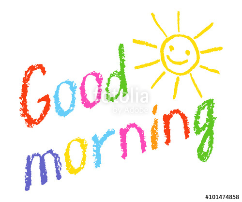 500x417 Good Morning Crayon Chalk Hand Lettering Handmade With Smiling Sun