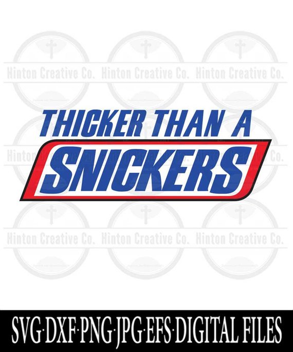 570x684 Thicker Than A Snickers Digital Print Etsy