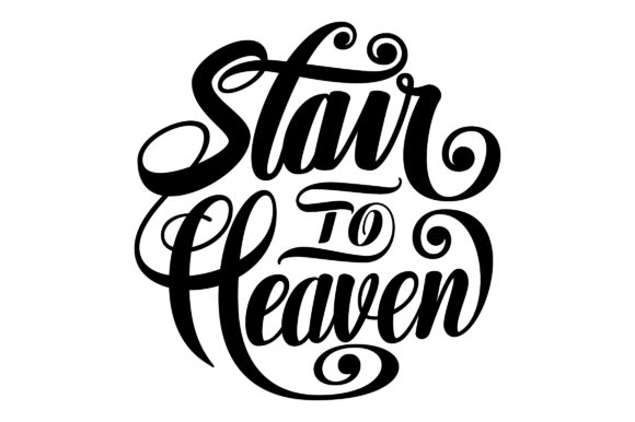 580x386 Stair To Heaven Round Lettering Graphic
