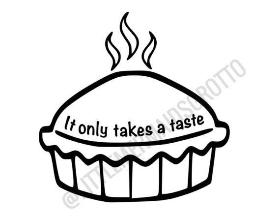 570x445 It Only Takes A Taste Decal Etsy