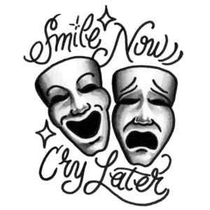300x300 Laugh Now Cry Later Tattoo Drawings