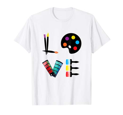 522x488 Art Love Teacher T Shirt Drawing, Painting Tee Clothing