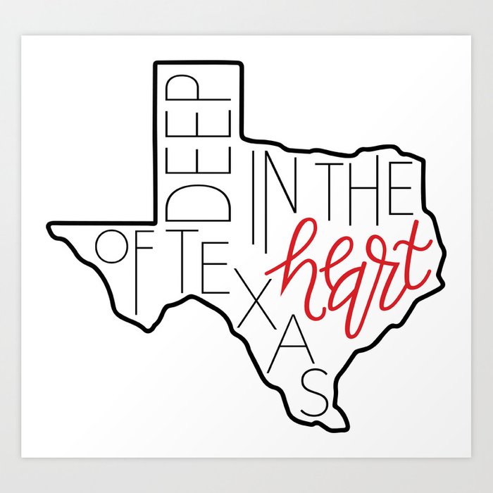 700x700 Deep In The Heart Of Texas Art Print
