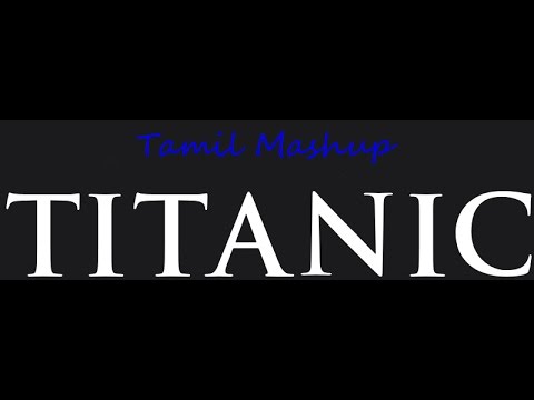 480x360 Titanic Climax Tamil Mashup