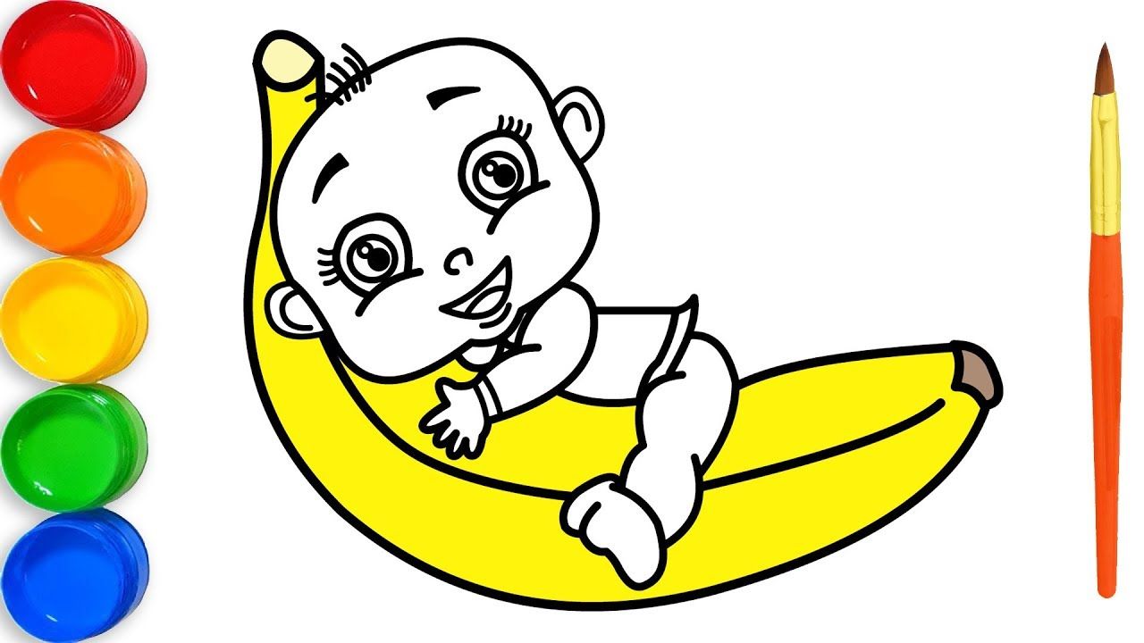 1280x720 Coloring Banana And Baby Painting For Toddlers And Drawing