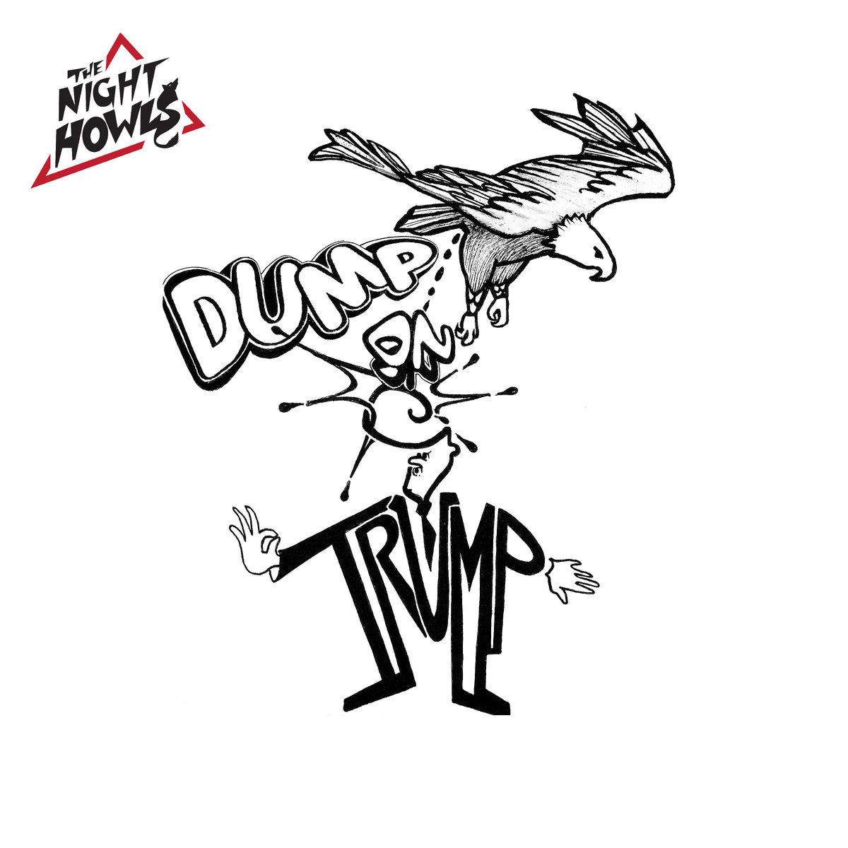1200x1200 Dump On Trump The Night Howls