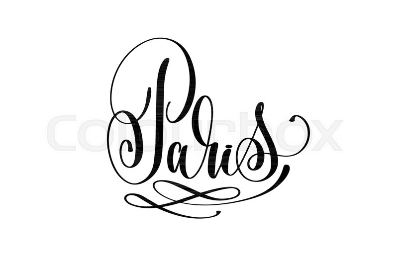 800x533 Paris Hand Lettering Modern Typography Stock Vector Colourbox