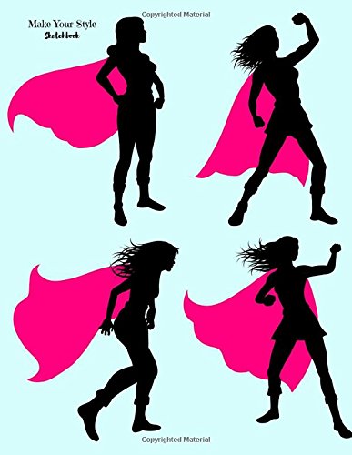 387x500 Make Your Style Sketchbook Superhero Sketchbook Volume
