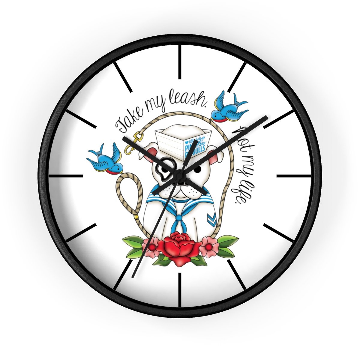 1200x1200 Wall Clock Take My Leash, Not My Life Sailor Dog Pinups