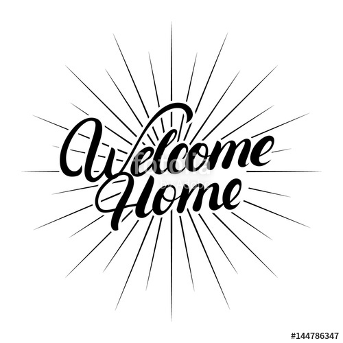 500x500 Welcome Home Hand Written Lettering Stock Image And Royalty Free