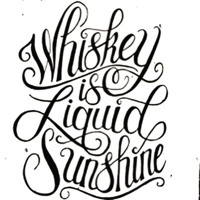 640x640 Whiskey Is Liquid Sunshine