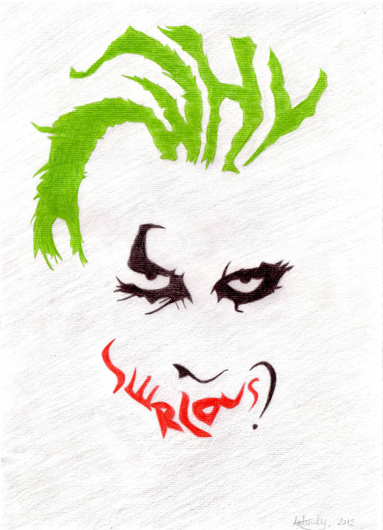 760x1051 Why So Serious