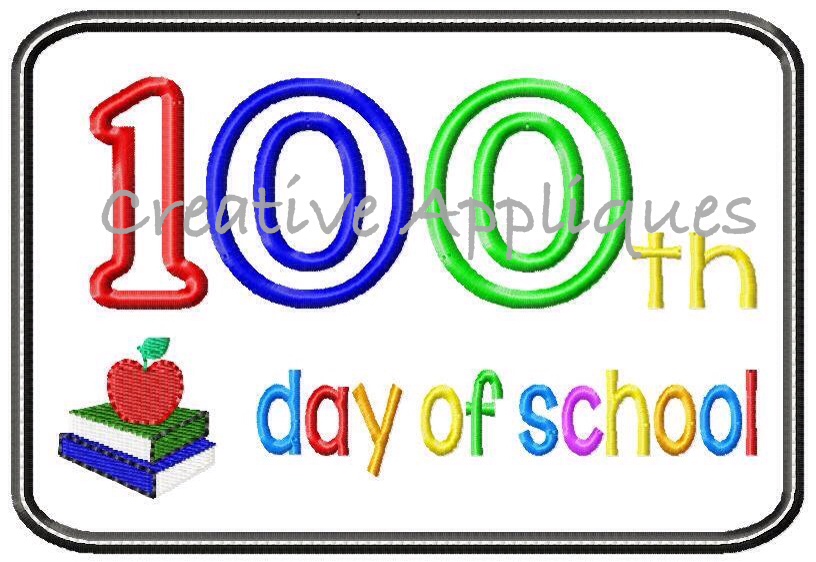 816x562 100th Day Of School Applique Creative Appliques