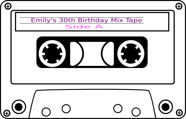 600x385 Emily S 30th Birthday Mix Tape Cd Cover Clip Art