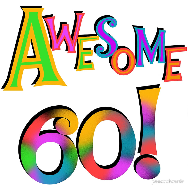 800x800 60th Birthday Awesome 60 Art Prints By Peacockcards Redbubble