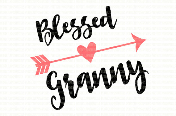 570x375 Blessed Granny Heart Arrow Svg Clip Art Cut Files Valentine