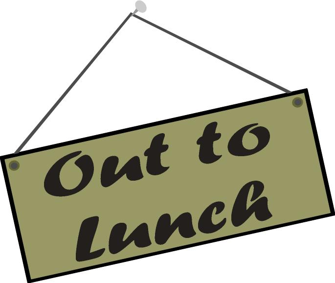 685x578 Best Out To Lunch Sign
