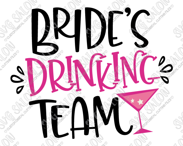 625x500 Drinking Team Bachelorette Party Svg Cut File Set