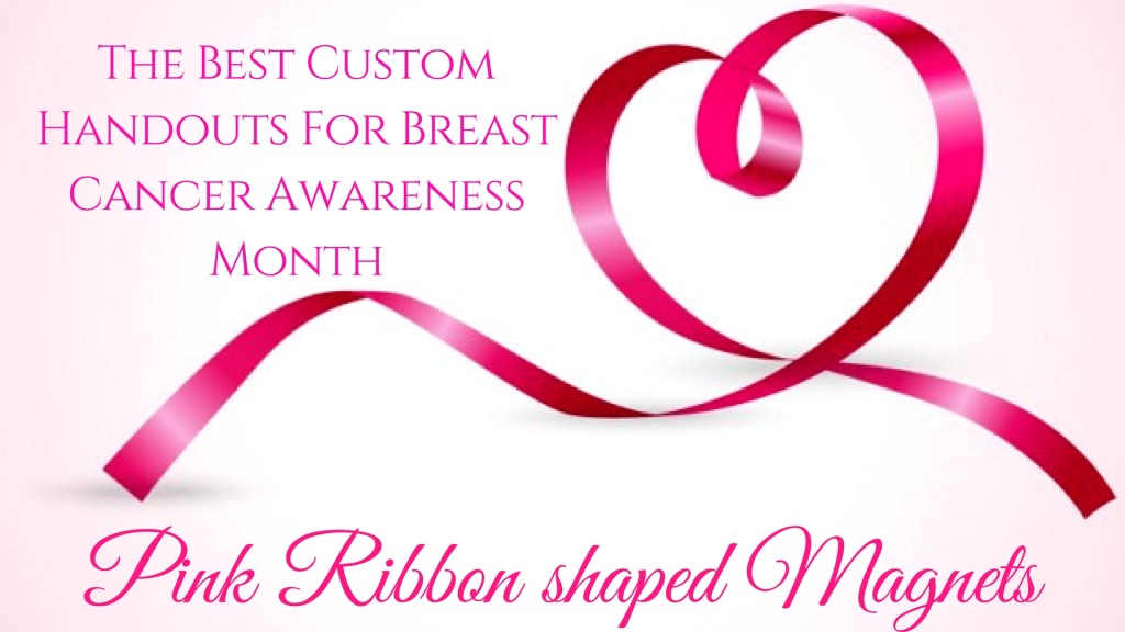 1024x576 Pink Ribbon Shaped Magnets The Best Custom Handouts For Breast