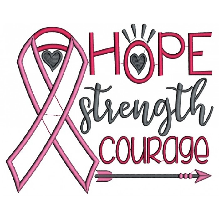 700x700 Strength Courage Breast Cancer Awareness Ribbon Applique Machine