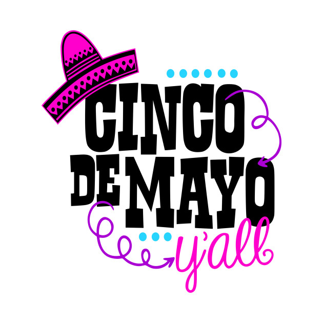 630x630 Cinco De Mayo Y'All