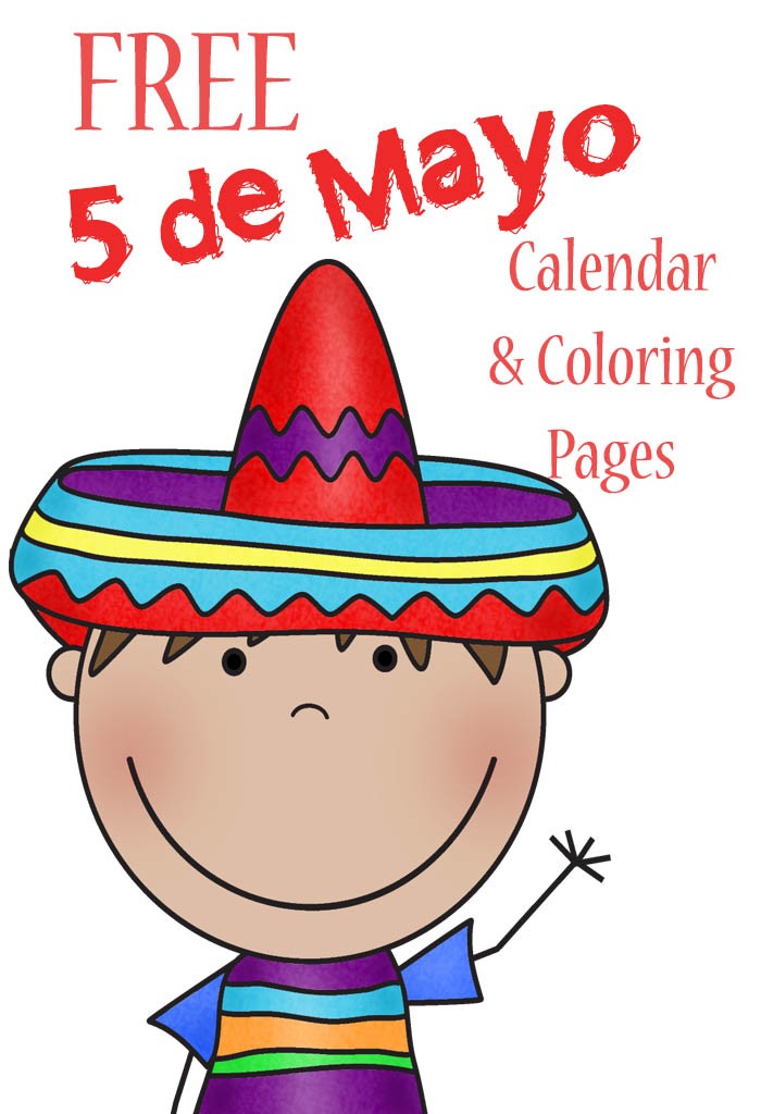 700x1024 Free 5 De Mayo Calendar And Coloring Pages Homeschool, De Mayo