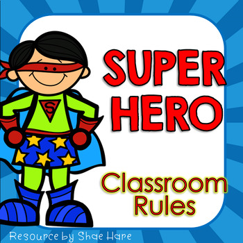 350x350 Classroom Rules {Super Hero Theme} Positive Behavior
