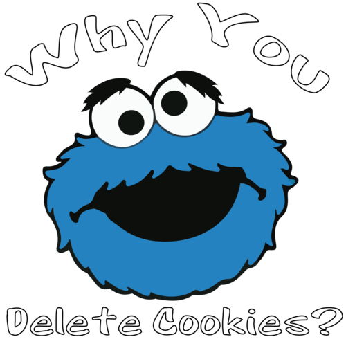 500x500 Why You Delete Cookies Cookie Monster T Shirt Shirt