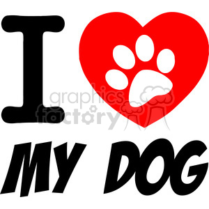 300x300 Royalty Free I Love My Dog Text With Red Heart And Paw Print